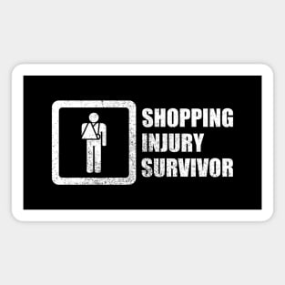 Shopping Injury Survivor Magnet